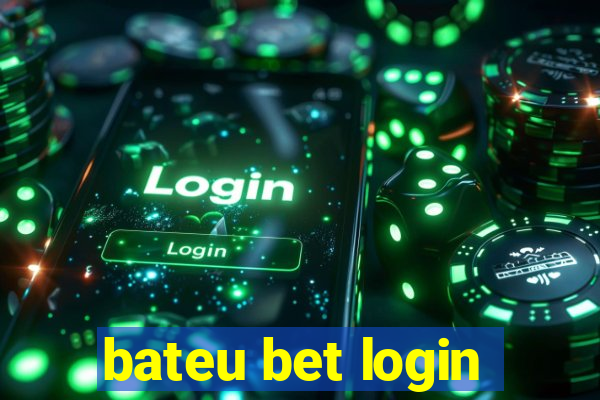 bateu bet login